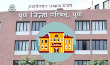 खासगी शाळांचा मनमानी कारभार थांबवा; अन्यथा मान्यता रद्द.! पुणे जिल्हा परिषद शिक्षण विभागकडून इशारा...